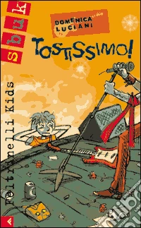 Tostissimo! libro