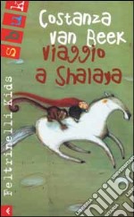 Viaggio a Shalaya