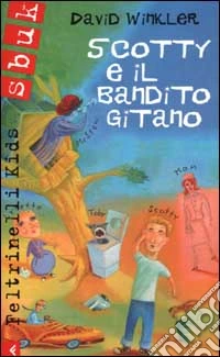 Scotty e il bandito gitano libro