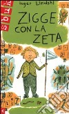 Zigge con la zeta libro