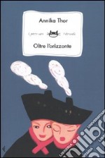 Oltre l'orizzonte libro