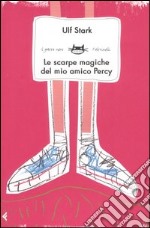 Le scarpe magiche del mio amico Percy libro