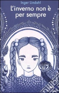 L'inverno non è per sempre libro