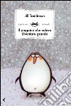 Il Pinguino che voleva diventare grande libro