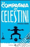 La compagnia dei Celestini libro di Benni Stefano