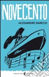 Novecento. Un monologo libro