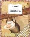 Il piccolo gorilla che voleva crescere in fretta. Ediz. illustrata libro di Tomlinson Jill