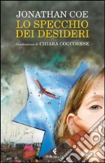 Lo specchio dei desideri libro