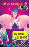 Un Amico di troppo libro