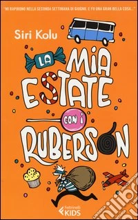 La mia estate con i Ruberson libro