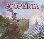 Scoperta. Ediz. illustrata libro