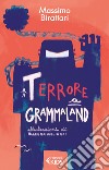 Terrore a Grammaland libro