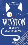 Winston. Il gatto investigatore libro