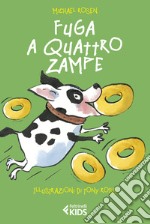 Fuga a quattro zampe libro