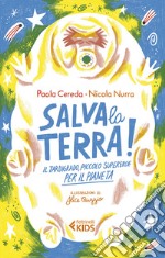 Salva la Terra! Il tardigrado, piccolo supereroe per il pianeta libro