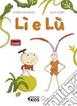 Li e Lu. Ediz. a colori libro