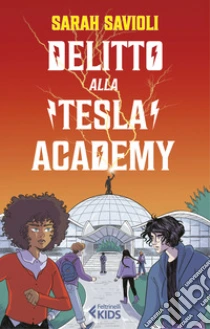 Delitto alla Tesla Academy
