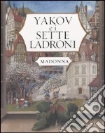 Yakov e i sette ladroni libro