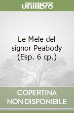 Le Mele del signor Peabody (Esp. 6 cp.) libro