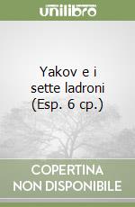 Yakov e i sette ladroni (Esp. 6 cp.) libro