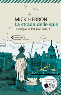 La strada delle spie. Le indagini di Jackson Lamb