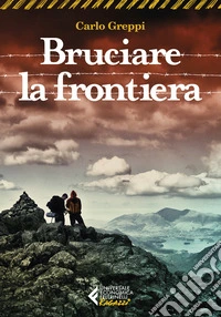 Bruciare la frontiera