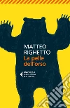 La pelle dell'orso libro
