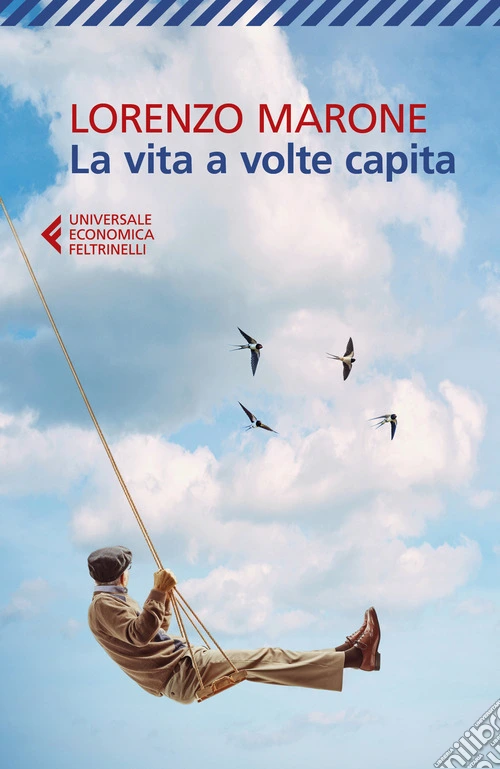 La vita a volte capita