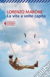 La vita a volte capita libro