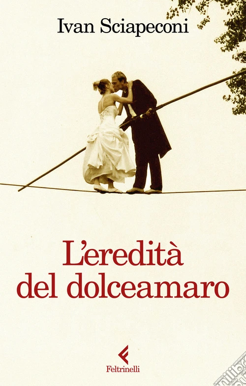 L'eredità del dolceamaro