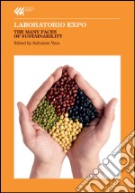 Laboratorio Expo. The many faces of sustainability libro