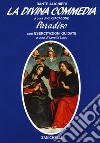 La Divina Commedia libro di ALIGHIERI D.  