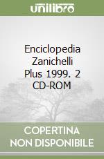 Enciclopedia Zanichelli Plus 1999. 2 CD-ROM libro
