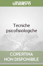 Tecniche psicofisiologiche libro