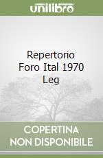 Repertorio Foro Ital 1970 Leg libro
