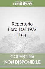 Repertorio Foro Ital 1972 Leg libro