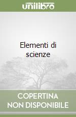 Elementi di scienze libro