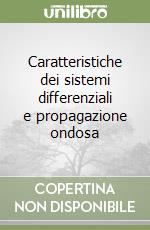 Caratteristiche dei sistemi differenziali e propagazione ondosa libro