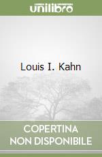 Louis I. Kahn libro