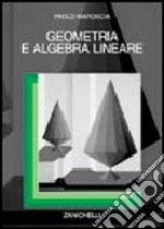 Geometria e algebra lineare libro