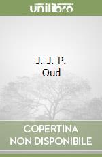 J. J. P. Oud