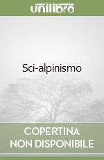 Sci-alpinismo libro