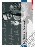 La fisica di Feynman. Cofanetto. Ediz. italiana e inglese libro