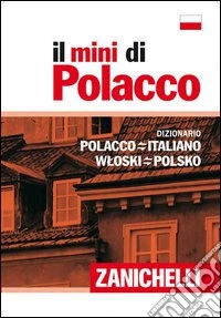 Il mini di polacco. Dizionario polacco-italiano, italiano-polacco libro