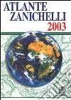 Atlante Zanichelli 2003 libro