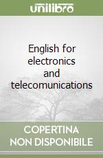 English for electronics and telecomunications libro