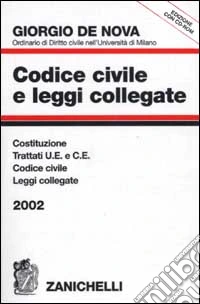 Codice civile e leggi collegate 2002. Trattati U. E. e C. E. Costituzione. Codice civile. Leggi collegate. Con CD-ROM libro