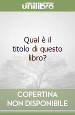 Qual è il titolo di questo libro?