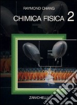 Chimica fisica. Vol. 2 libro