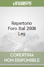 Repertorio Foro Ital 2008 Leg libro